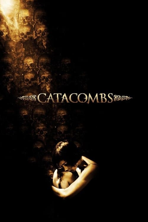 Catacombs (2007) Poster