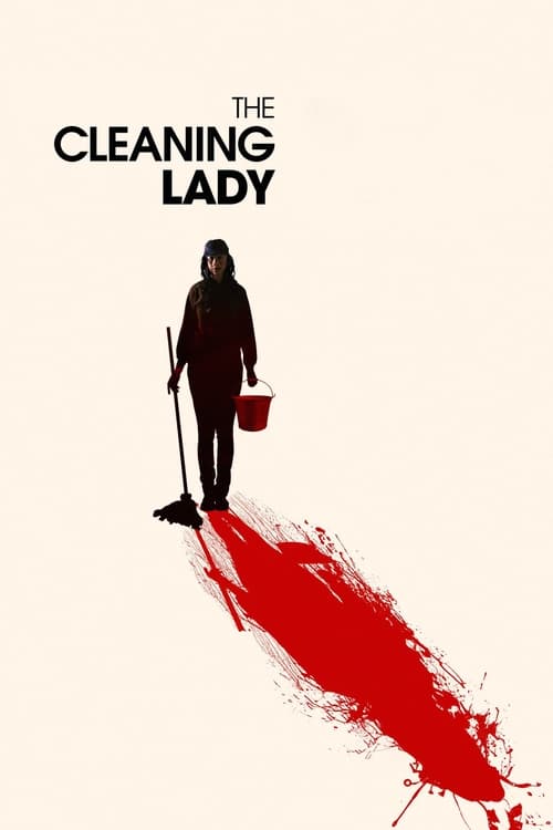 The Cleaning Lady (2018) Poster