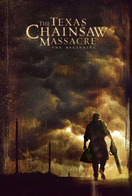 The Texas Chainsaw Massacre: The Beginning (2006) Poster