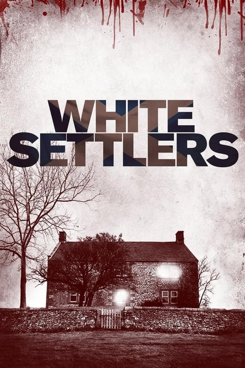 White Settlers (2014) Poster
